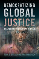 Book cover of: Democratizing Global Justice. By: John S. Dryzek
