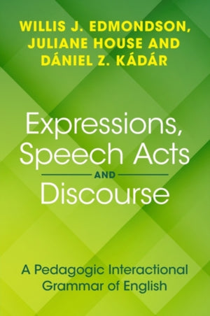 Expressions, Speech Acts and Discourse