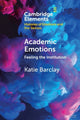 Book cover of: Academic Emotions. By: Katie Barclay