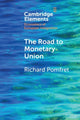 Book cover of: Road to Monetary Union. By: Richard Pomfret