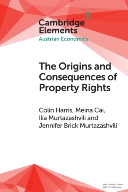 Book cover of: Origins and Consequences of Property Rights. By: Colin Harris