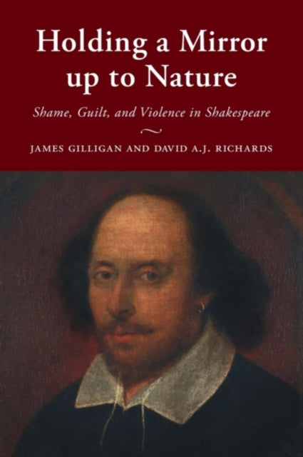 Book cover of: Holding a Mirror up to Nature. By: James Gilligan