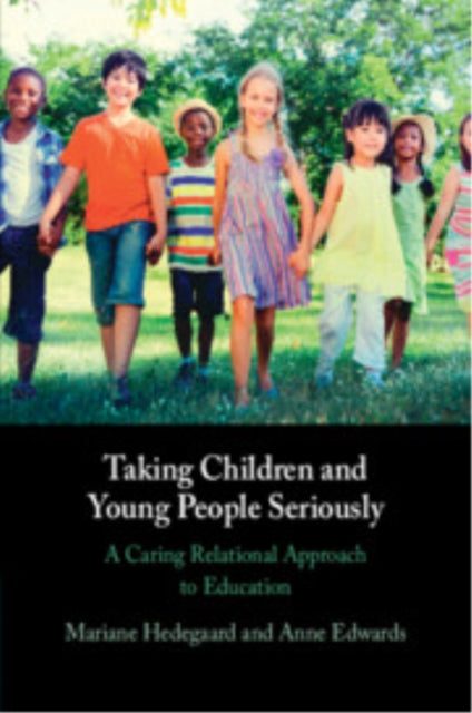Book cover of: Taking Children and Young People Seriously. By: Mariane Hedegaard