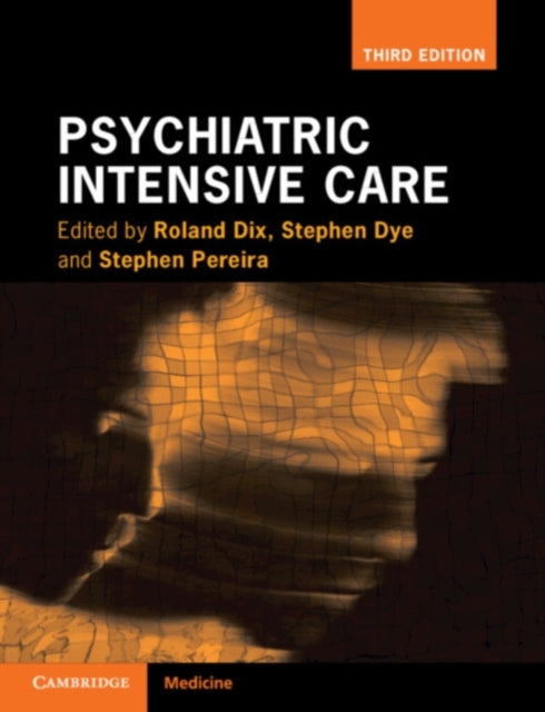 Book cover of: Psychiatric Intensive Care. By: Roland Dix