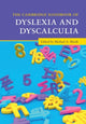 Book cover of: Cambridge Handbook of Dyslexia and Dyscalculia. By: Michael A. Skeide