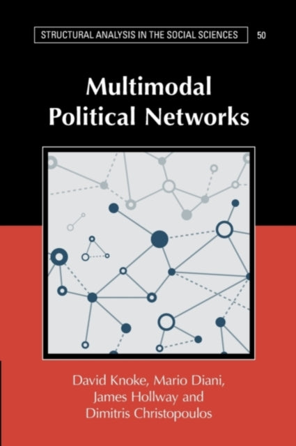 Book cover of: Multimodal Political Networks. By: David Knoke