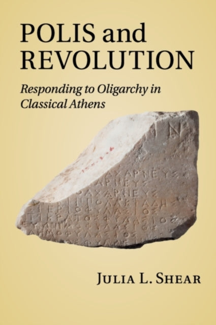 Book cover of: Polis and Revolution. By: Julia L. Shear