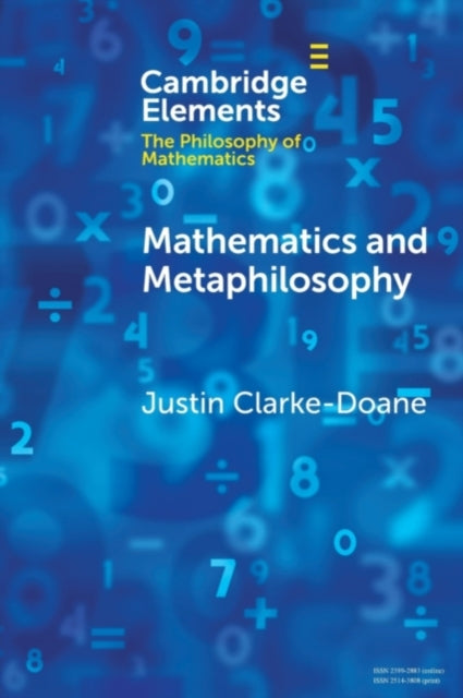 Book cover of: Mathematics and Metaphilosophy. By: Justin Clarke-Doane