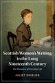 Book cover of: Scottish Women's Writing in the Long Nineteenth Century. By: Juliet Shields