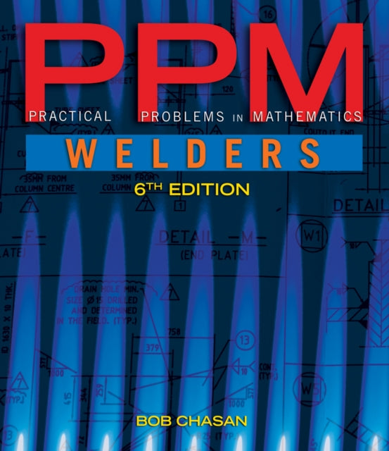 Book cover of: Practical Problems in Mathematics for Welders. By: Robert Chasan