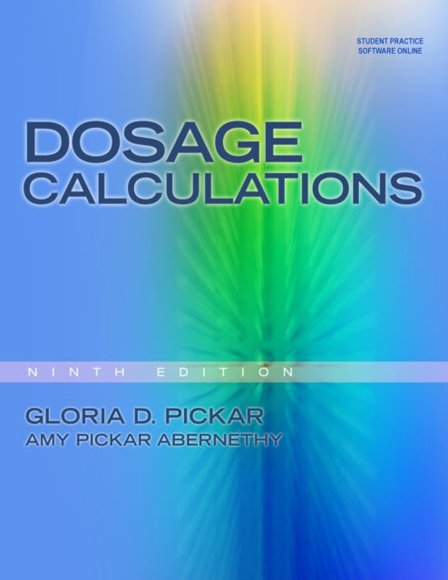 Book cover of: Dosage Calculations. By: Gloria D. Pickar