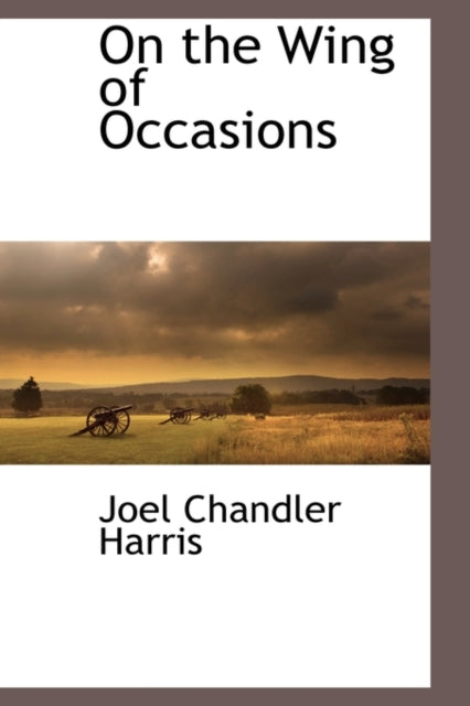 Book cover of: On the Wing of Occasions
