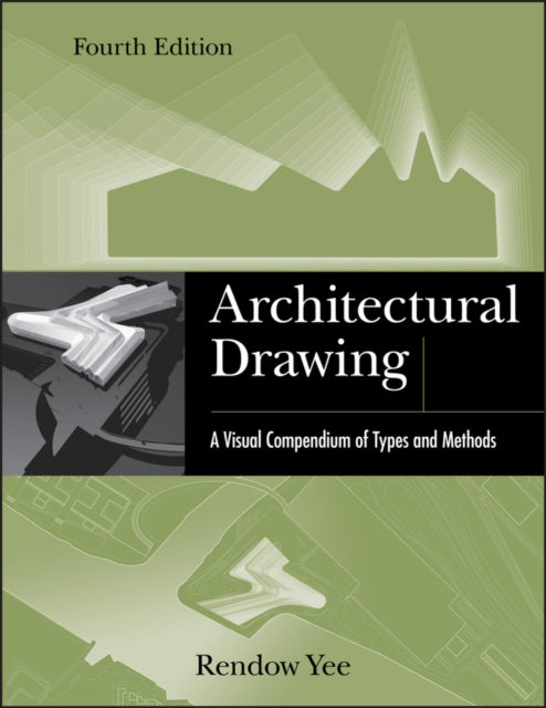 Book cover of: Architectural Drawing. By: Rendow Yee