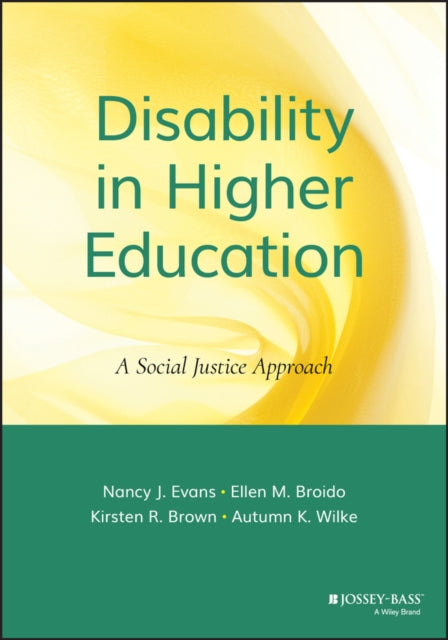 Book cover of: Disability in Higher Education. By: Nancy J. Evans