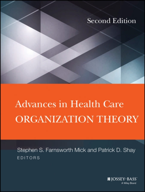 Book cover of: Advances in Health Care Organization Theory