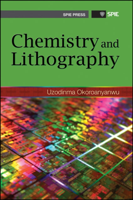 Book cover of: Chemistry and Lithography. By: Uzodinma Okoroanyanwu