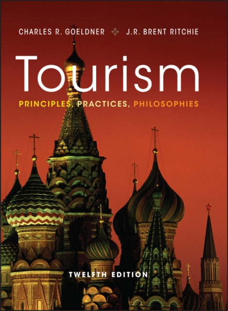 Book cover of: Tourism. By: Charles R. Goeldner