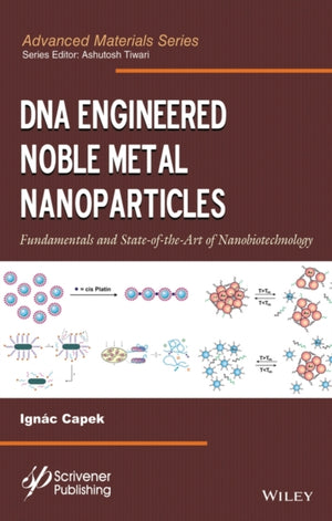 DNA Engineered Noble Metal Nanoparticles