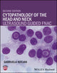 Book cover of: Cytopathology of the Head and Neck. By: Gabrijela Kocjan