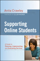 Book cover of: Supporting Online Students. By: Anita Crawley