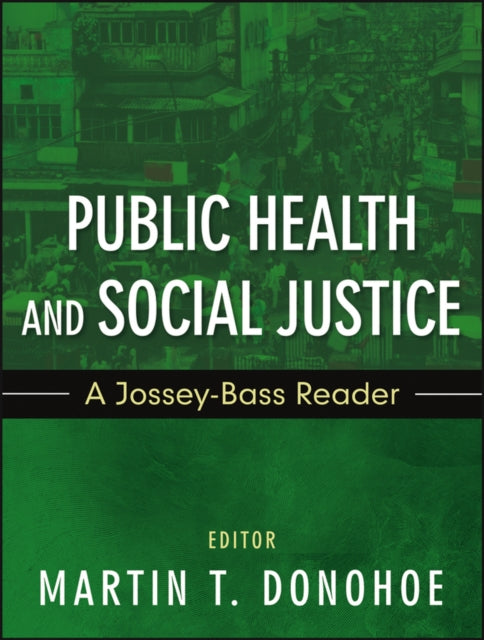 Book cover of: Public Health and Social Justice