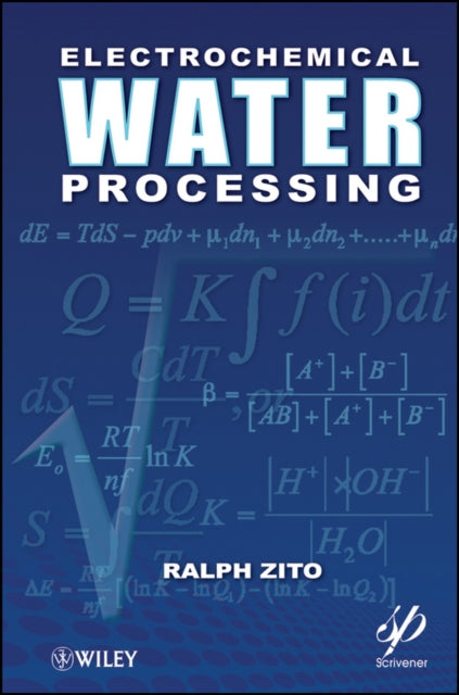 Book cover of: Electrochemical Water Processing. By: Ralph Zito