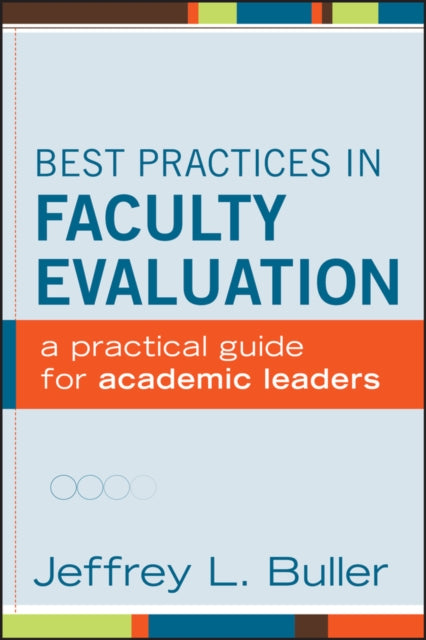 Book cover of: Best Practices in Faculty Evaluation. By: Jeffrey L. Buller