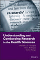 Book cover of: Understanding and Conducting Research in the Health Sciences. By: Christopher J. L. Cunningham