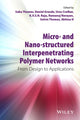 Book cover of: Micro- and Nano-Structured Interpenetrating Polymer Networks. By: Sabu Thomas