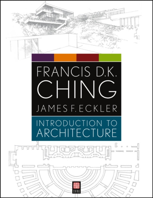 Book cover of: Introduction to Architecture. By: Francis D. K. Ching