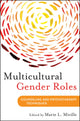 Book cover of: Multicultural Gender Roles. By: Marie L. Miville