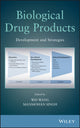 Book cover of: Biological Drug Products. By: Wei Wang