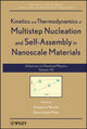 Book cover of: Kinetics and Thermodynamics of Multistep Nucleation and Self-Assembly in Nanoscale Materials, Volume 151. By: Grégoire Nicolis