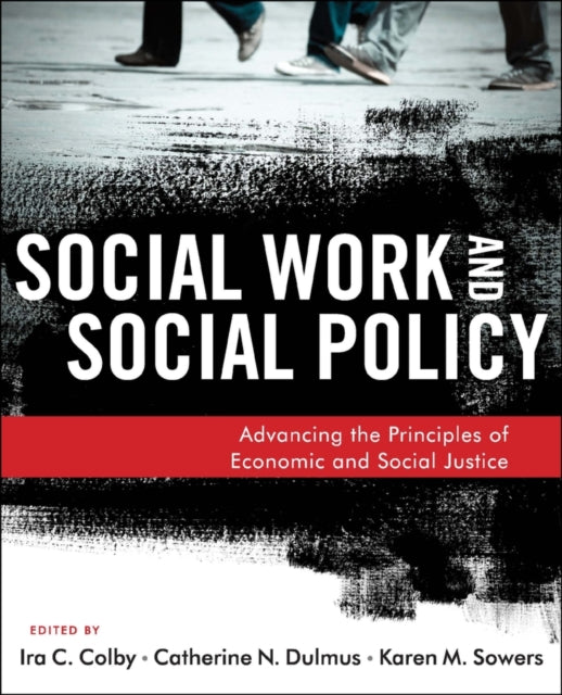 Book cover of: Social Work and Social Policy. By: Ira C. Colby