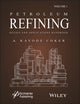 Book cover of: Petroleum Refining Design and Applications Handbook, Volume 1. By: A. Kayode Coker