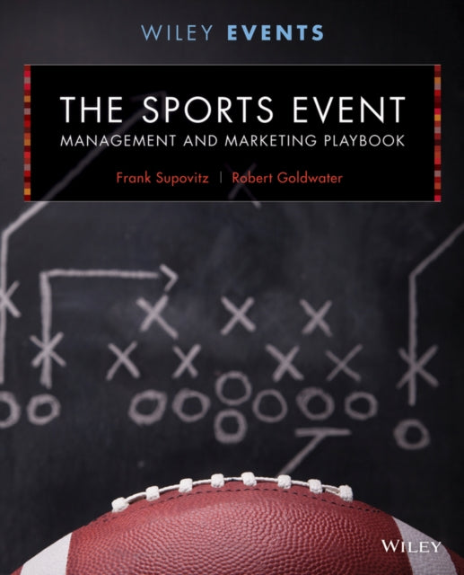 Book cover of: Sports Event Management and Marketing Playbook. By: Frank Supovitz