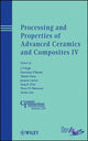 Book cover of: Processing and Properties of Advanced Ceramics and Composites IV