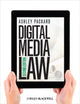 Book cover of: Digital Media Law. By: Ashley Packard