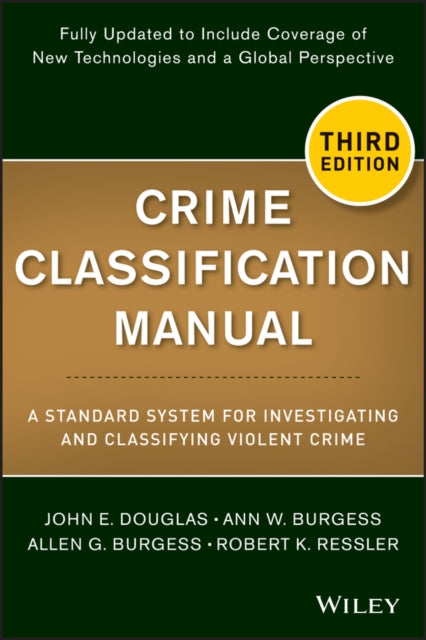 Book cover of: Crime Classification Manual. By: John E. Douglas