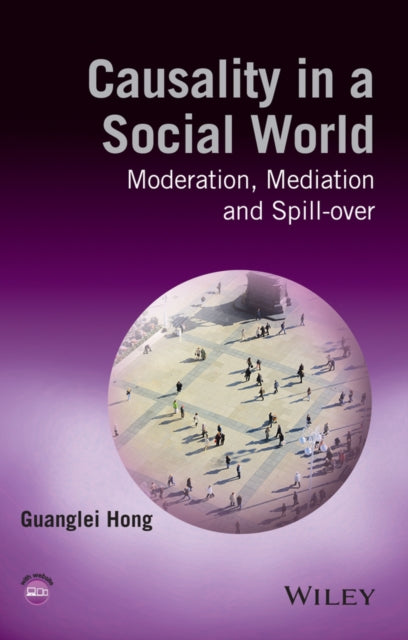 Book cover of: Causality in a Social World. By: Guanglei Hong