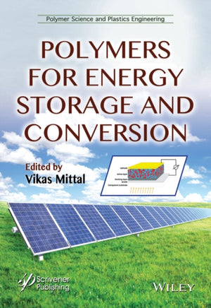 Polymers for Energy Storage and Conversion