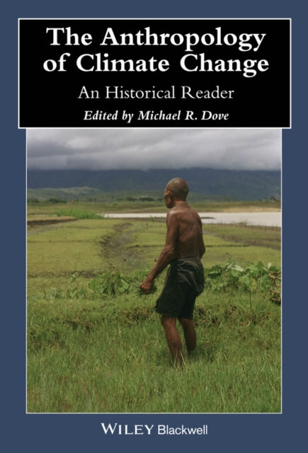 Book cover of: Anthropology of Climate Change