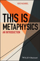 Book cover of: This Is Metaphysics. By: Kris McDaniel