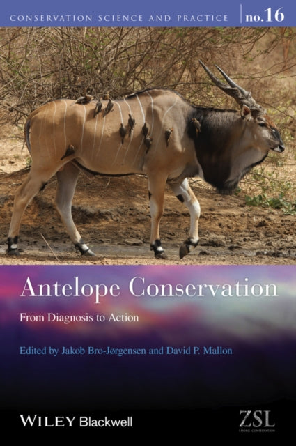 Book cover of: Antelope Conservation. By: Jakob Bro-Jorgensen