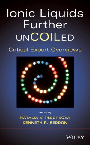 Ionic Liquids further UnCOILed