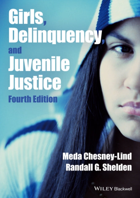 Book cover of: Girls, Delinquency, and Juvenile Justice