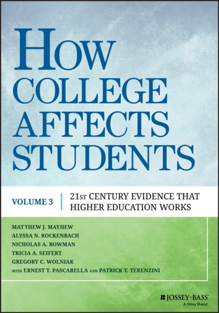 Book cover of: How College Affects Students. By: Matthew J. Mayhew