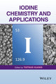 Book cover of: Iodine Chemistry and Applications. By: Tatsuo Kaiho