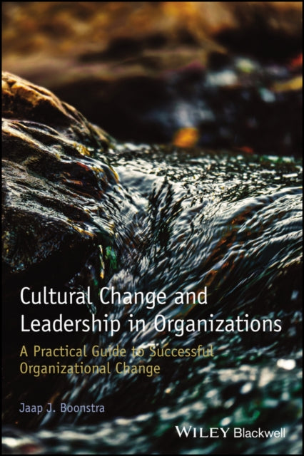Book cover of: Cultural Change and Leadership in Organizations. By: J. J. Boonstra