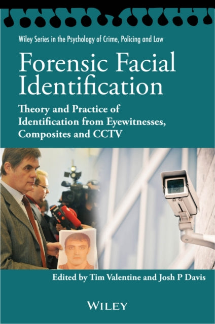 Book cover of: Forensic Facial Identification. By: Tim Valentine